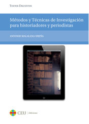 Portada de Métodos y técnicas de investigación para historiadores y periodistas