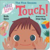 Portada de Baby Loves the Five Senses: Touch!