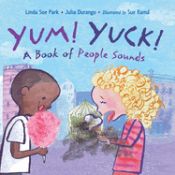 Portada de Yum! Yuck!: A Book of People Sounds