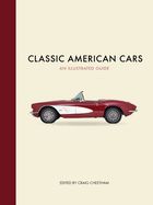 Portada de Classic American Cars an Illustrated Guide