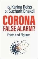 Portada de Corona, False Alarm?: Facts and Figures