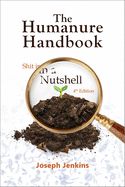 Portada de The Humanure Handbook, 4th Edition: Shit in a Nutshell