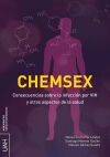 CHEMSEX. Consecuencias sobre la infección por VIH y otros aspectos de la salud