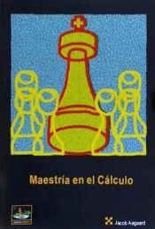 Portada de MAESTRIA EN EL CALCULO