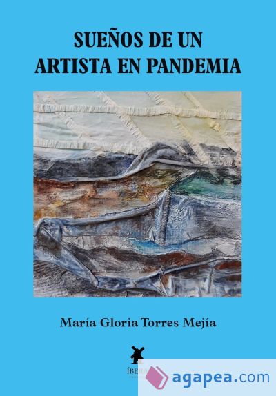 SUEÑOS DE UN ARTISTA EN PANDEMIA