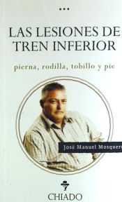 Portada de LAS LESIONES DE TREN INFERIOR