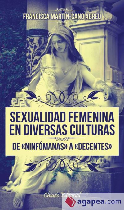 SEXUALIDAD FEMENINA EN DIVERSAS CULTURAS TOMO I