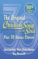 Portada de Chicken Soup for the Soul 30th Anniversary Edition: Plus 30 Bonus Stories
