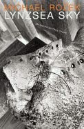 LYNZSEA SKY: AN AMERICAN TRUE STORY - MICHAEL ROZEK - 9780985041656