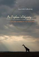 Portada de An Orphan's Odyssey: Sacred Journeys to Renewal