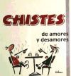 CHISTES DE AMORES Y DESAMORES