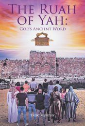 Portada de The Ruah of Yah: God's Ancient Word
