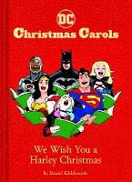 Portada de DC Christmas Carols: We Wish You a Harley Christmas: DC Holiday Carols