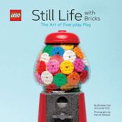 Portada de Lego Still Life with Bricks: The Art of Everyday Play