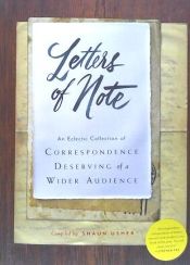 Portada de Letters of Note: An Eclectic Collection of Correspondence Deserving of a Wider Audience