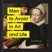 Portada de Men to Avoid in Art and Life