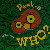 Portada de Peek-A Who? (Lift the Flap Books, Interactive Books for Kids, Interactive Read Aloud Books)