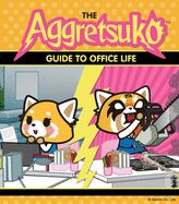 Portada de The Aggretsuko Guide to Office Life