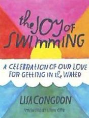 Portada de The Joy of Swimming: A Celebration of Our Love for Getting in the Water