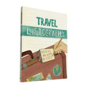 Portada de Travel Listography: Exploring the World in Lists
