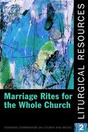 Portada de Liturgical Resources 2: Marriage Rites for the Whole Church