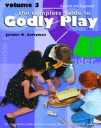 Portada de The Complete Guide to Godly Play: Revised and Expanded: Volume 3