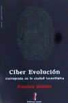 CIBER EVOLUCION CORRUPCION EN LA CIUDAD TECNOLOGICA