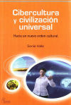 CIBERCULTURA Y CIVILIZACION UNIVERSAL