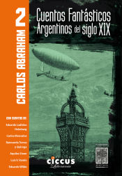 Portada de CUENTOS FANTASTICOS ARGENTINOS DEL SIGLO XIX - TOMO 2