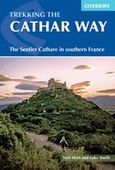 Portada de Trekking the Cathar Way: The Sentier Cathare in Southern France