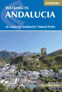 Portada de Walking in Andalucia: 36 Routes in Andalucia's Natural Parks