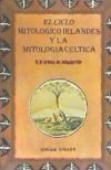 CICLO MITOLOGICO IRLANDES Y LA MITOLOGIA CELT