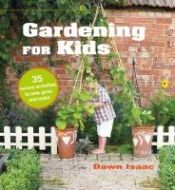 Portada de Gardening for Kids: 35 Nature Activities to Sow, Grow, and Make