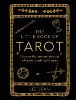 Portada de The Little Book of Tarot: Discover the Tarot and Find Out What Your Cards Really Mean