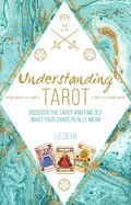 Portada de Understanding Tarot: Discover the Tarot and Find Out What Your Cards Really Mean