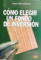 Portada de Cómo elegir un fondo de inversión