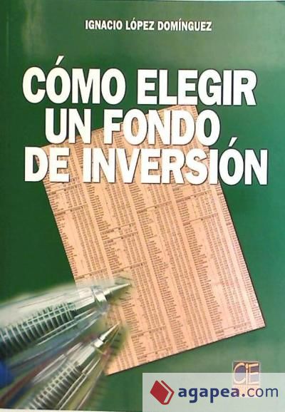 Cómo elegir un fondo de inversión