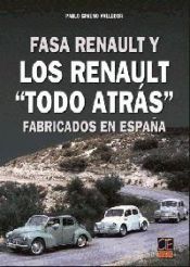 Portada de Fasa Renault y los Renault "todo atrás" fabricados en España