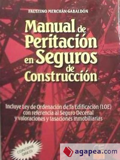 Manual de peritación en seguros de construcción Manual de peritación en seguros de construcción