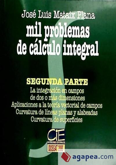 Mil problemas de cálculo integral