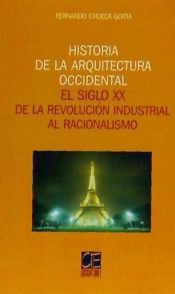 Portada de Siglo XX: de la revolución industrial al racionalismo