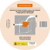 Portada de Emisiones de óxido nitroso y huella de carbono de los cultivos energéticos. Problemática y mitigación