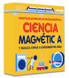 CIENCIA MAGNÉTICA: Construye un tren de levitación magnética y realiza otros 8 experimentos más.
