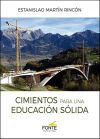 CIMIENTOS PARA UNA EDUCACION SOLIDA