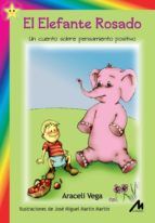 Portada de El Elefante Rosado. Un cuento sobre pensamiento positivo. (Ebook)