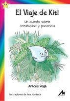 Portada de El Viaje de Kiti. Un cuento sobre creatividad y paciencia. (Ebook)