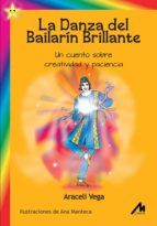 Portada de La Danza del Bailarín Brillante. Un cuento sobre creatividad y paciencia. (Ebook)