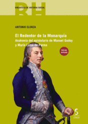Portada de Redentor de la Monarqu&iacute;a 2025. Anatom&iacute;a del espistolario de Manuel Godoy y Mar&iacute;a Luisa de P