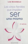 CINCO HERIDAS QUE IMPIDEN SER UNO MISMO, LAS ( N.E.)