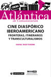 CINE DIASPORICO IBEROAMERICANO